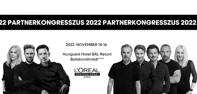 fodrasz_esemeny_loreal_professionnel_partnerkongresszus_2022