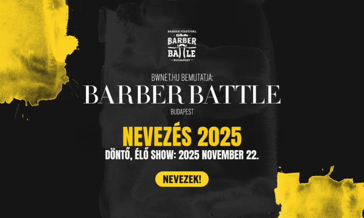 nevezes_barber_battle_budapest_2025_fodrasz_verseny_borbely_verseny nevezes_barber_battle_budapest_2025_fodrasz_verseny_borbely_verseny
